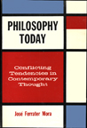 Philosophy Today: Conflicting Tendencies in Contemporary Thought